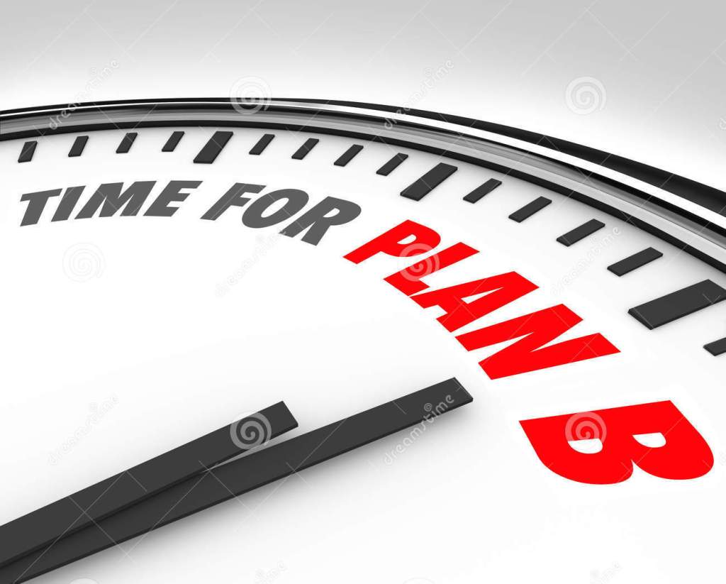 So, what’s plan&nbsp;B?